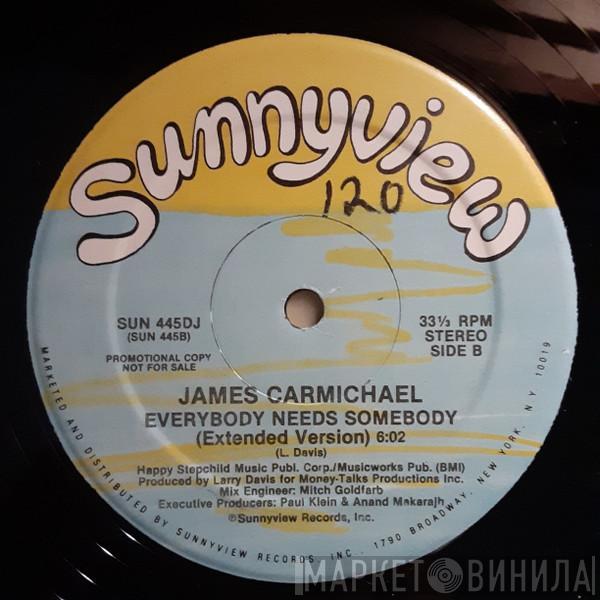 James Carmichael  - Everybody Needs Somebody