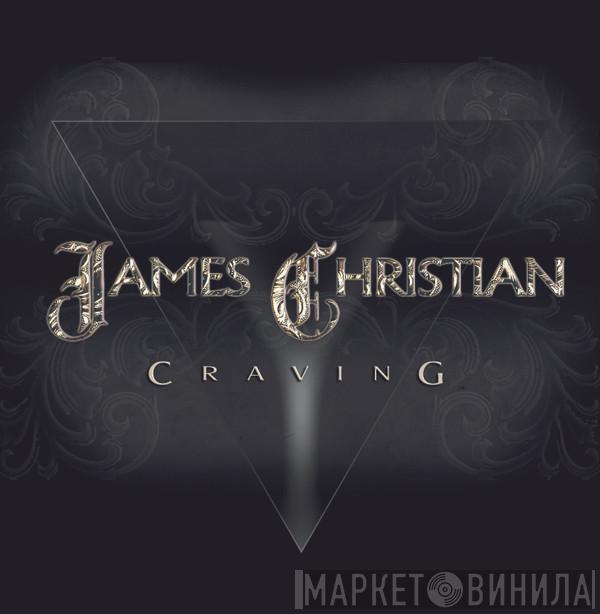  James Christian   - Craving