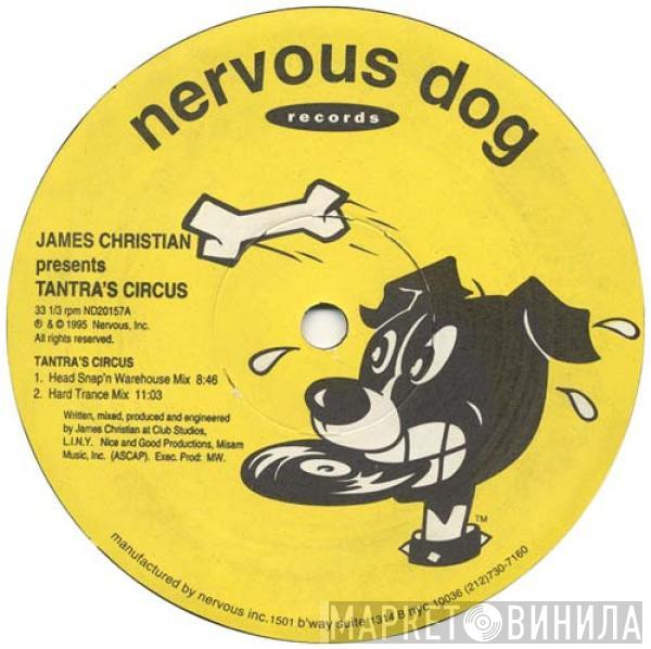 James Christian, Tantra's Circus - Tantra's Circus