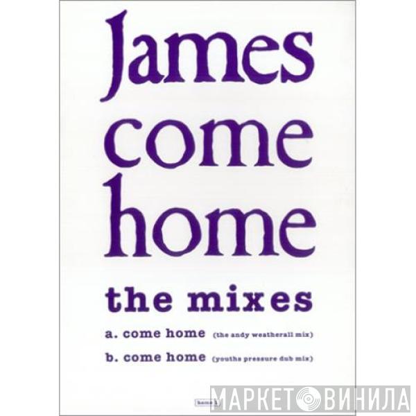 James - Come Home (The Mixes)