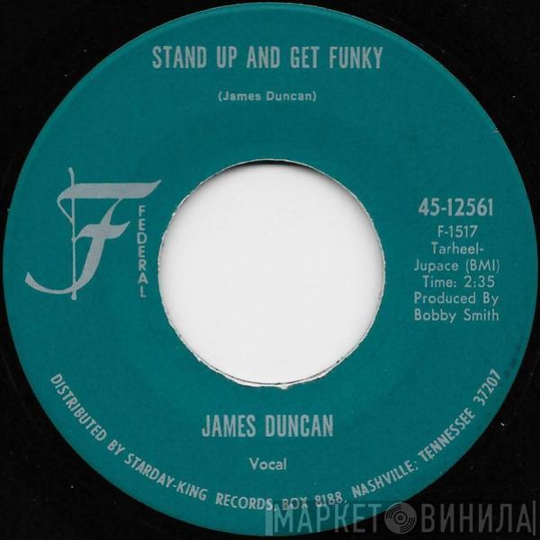 James Duncan  - Stand Up And Get Funky