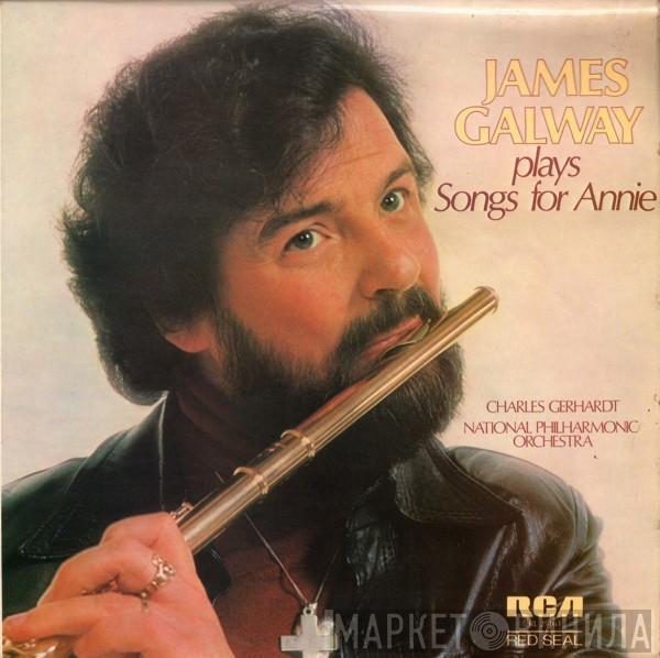 James Galway, Charles Gerhardt, National Philharmonic Orchestra - James Galway Plays Songs For Annie