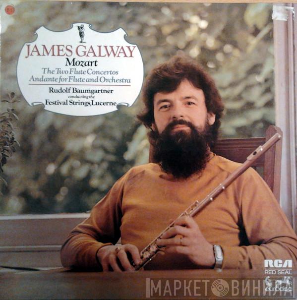 James Galway, Festival Strings Lucerne, Rudolf Baumgartner, Wolfgang Amadeus Mozart - The Two Flute Concertos And Andante, K. 315