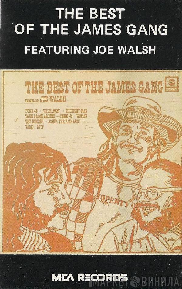 James Gang, Joe Walsh - The Best Of The James Gang Featuring Joe Walsh