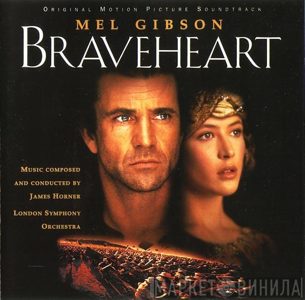 James Horner, The London Symphony Orchestra - Braveheart (Original Motion Picture Soundtrack)