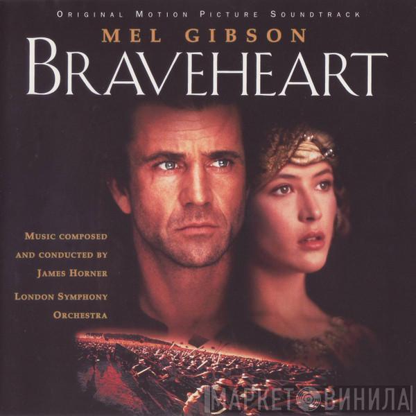 James Horner, The London Symphony Orchestra - Braveheart (Original Motion Picture Soundtrack)