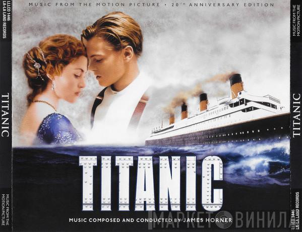  James Horner  - Titanic (Music From The Motion Picture) (20th Anniversary Edition)