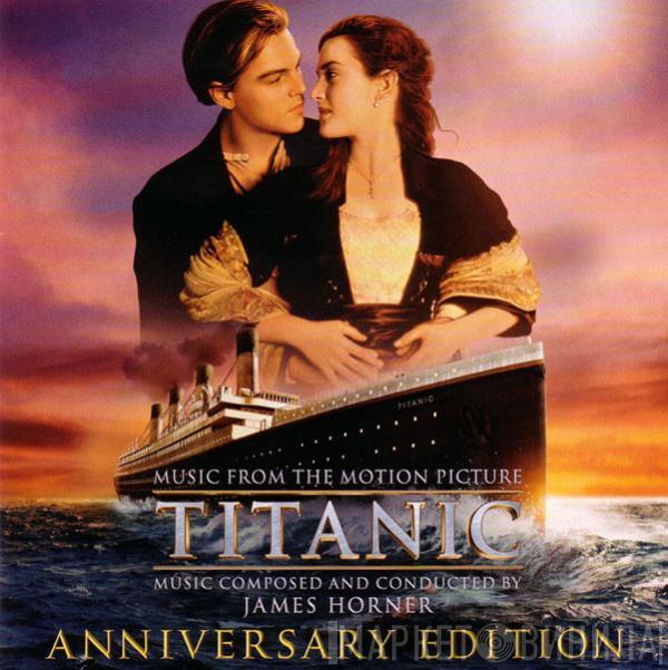 James Horner - Titanic (Music From The Motion Picture) (Anniversary Edition)