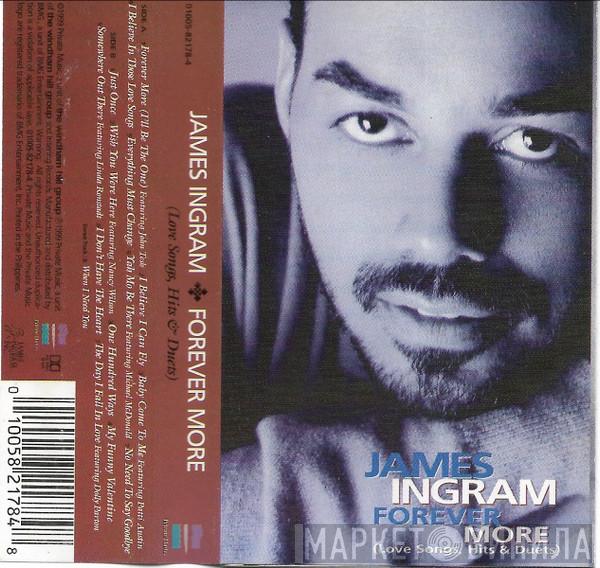  James Ingram  - Forever More (Love Songs, Hits & Duets)