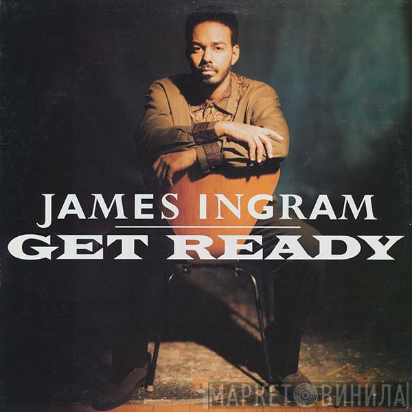  James Ingram  - Get Ready