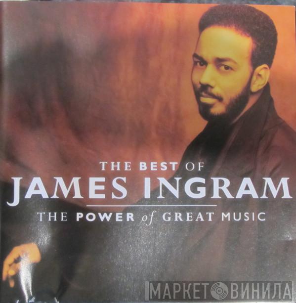  James Ingram  - Greatest Hits (The Power Of Great Music)
