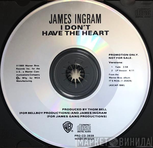  James Ingram  - I Don't Have The Heart
