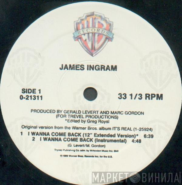 James Ingram - I Wanna Come Back