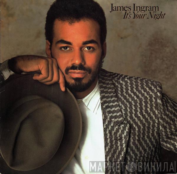  James Ingram  - It's Your Night