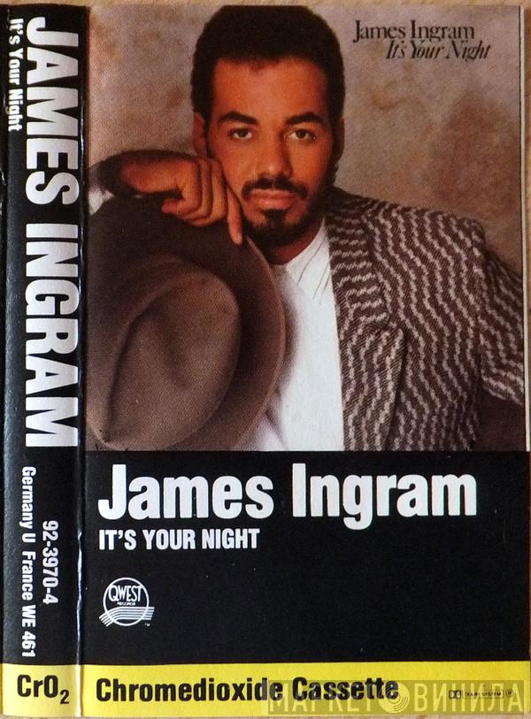 James Ingram - It's Your Night