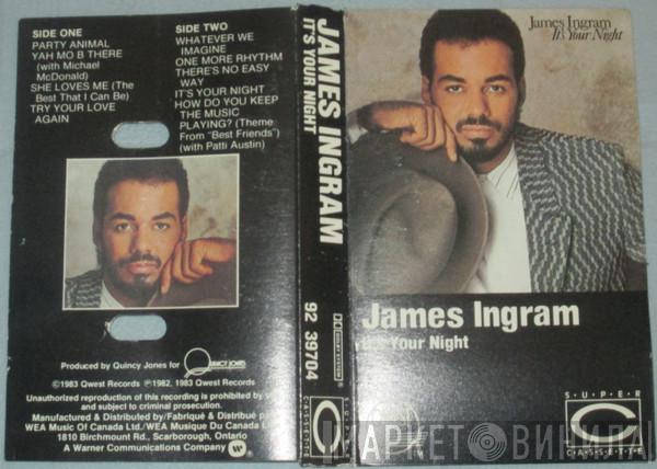  James Ingram  - It's Your Night