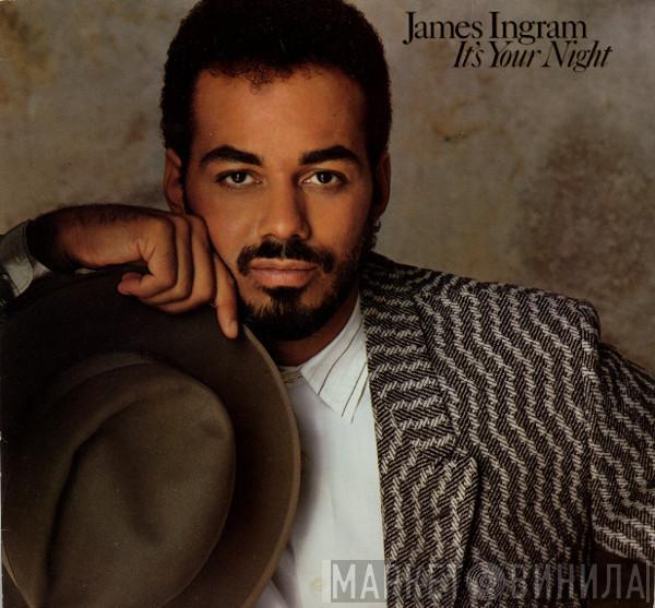 James Ingram - It's Your Night