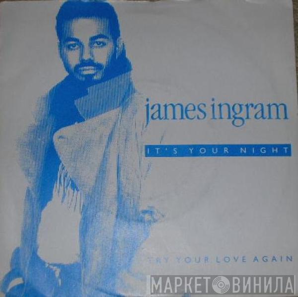 James Ingram - It's Your Night