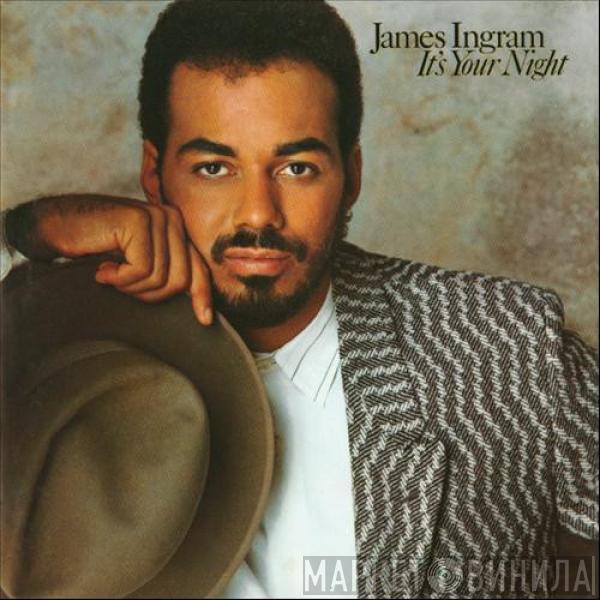  James Ingram  - It's Your Night