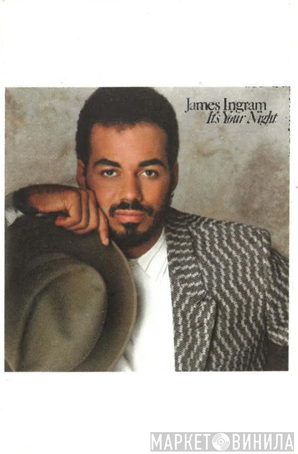  James Ingram  - It's Your Night