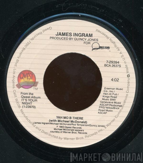  James Ingram  - Yah Mo B There