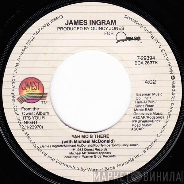  James Ingram  - Yah Mo B There