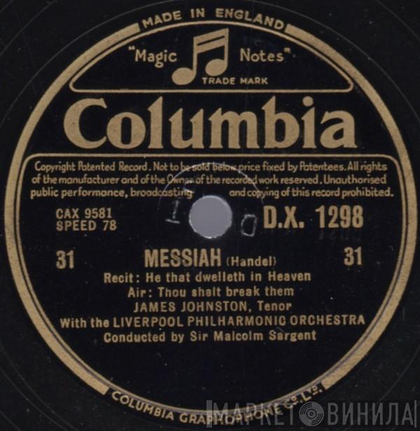 James Johnston , Royal Liverpool Philharmonic Orchestra, Sir Malcolm Sargent - Messiah