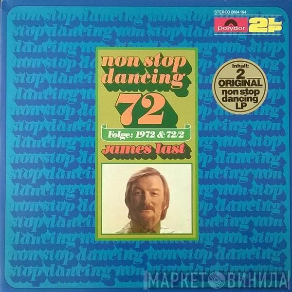  James Last  - Non Stop Dancing 72 - Folge: 1972 & 72/2