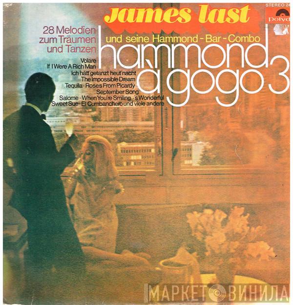  James Last & His Hammond Bar Combo  - Hammond À GoGo 3
