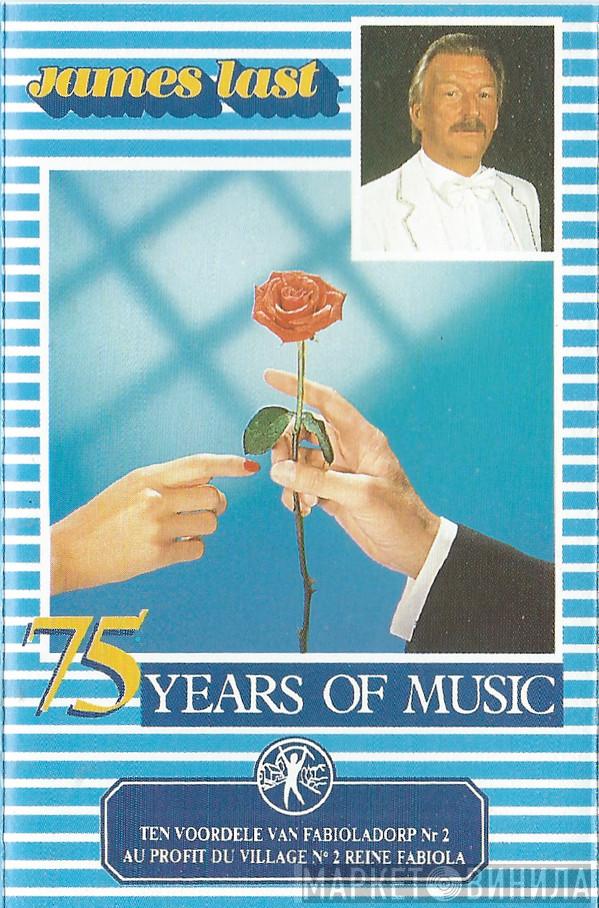  James Last  - 75 Years Of Music
