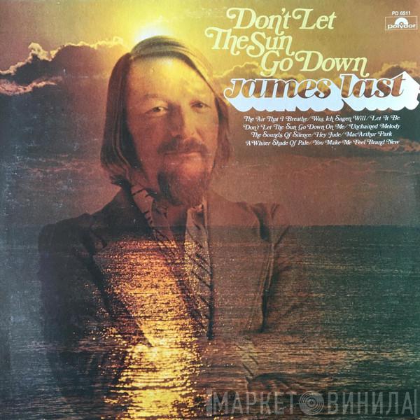  James Last  - Don't Let The Sun Go Down