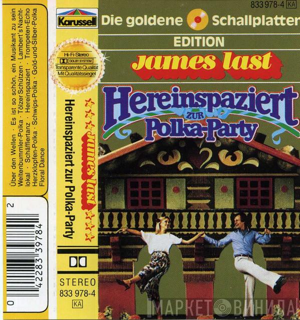  James Last  - Hereinspaziert Zur Polka Party