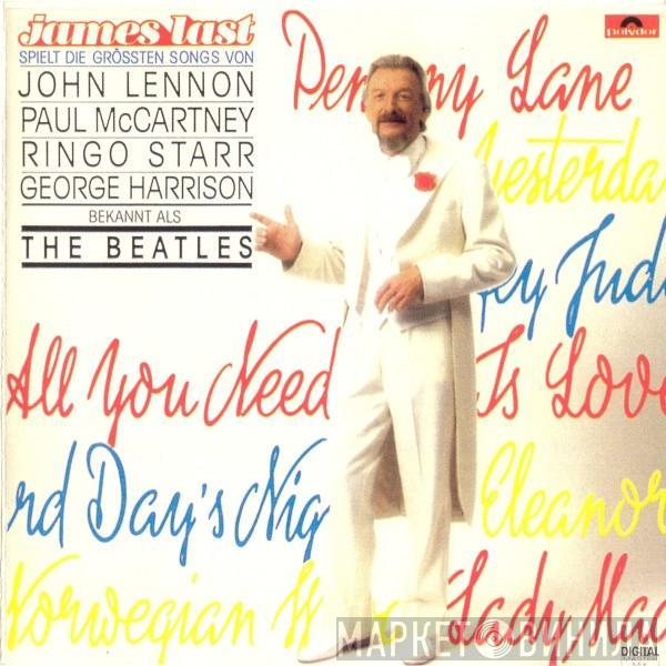 James Last - James Last Spielt Die Grössten Songs Von John Lennon, Paul McCartney, Ringo Starr, George Harrison Bekannt Als The Beatles