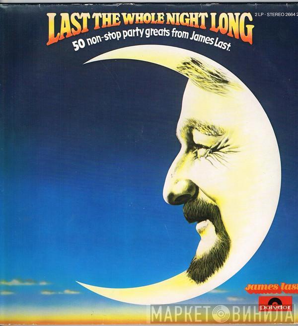 James Last - Last The Whole Night Long