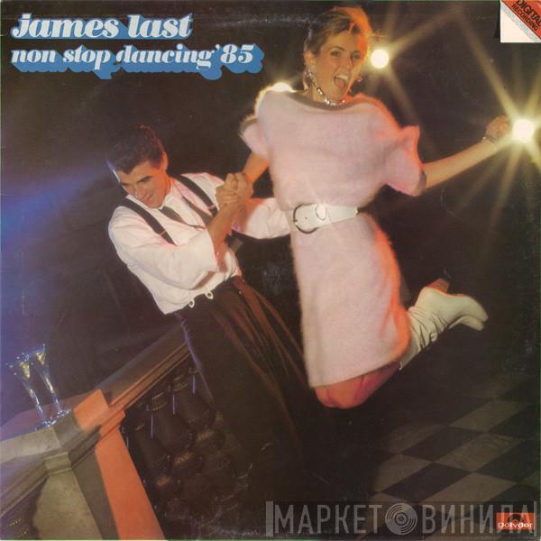  James Last  - Non Stop Dancing '85