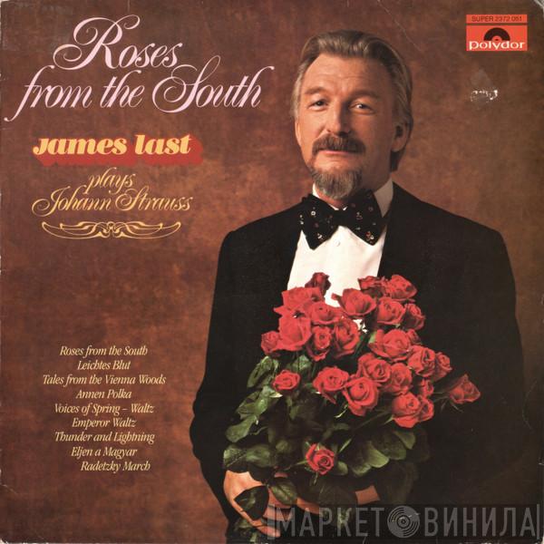 James Last - Roses From The South (James Last Plays Johann Strauss)