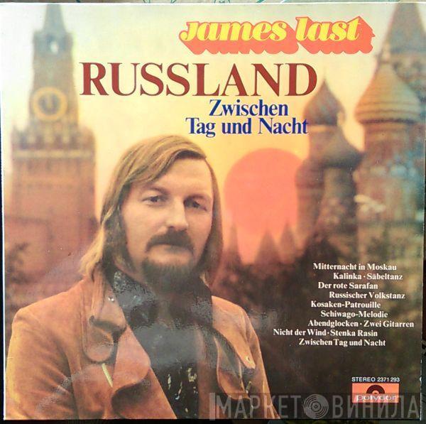  James Last  - Russland (Zwischen Tag Und Nacht)