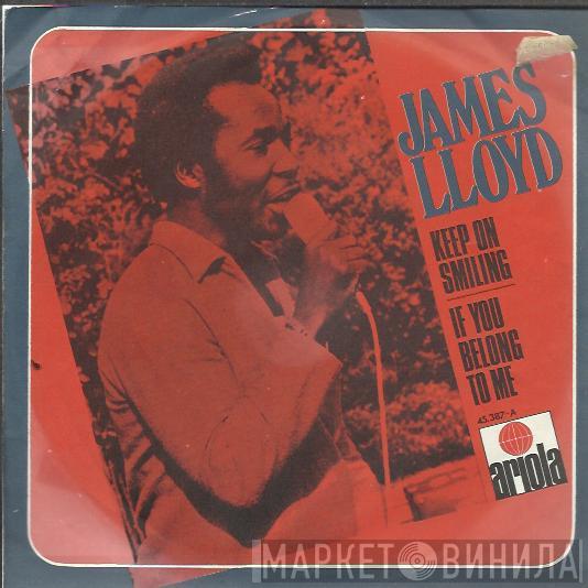 James Lloyd - Keep On Smiling / If You Belong To Me