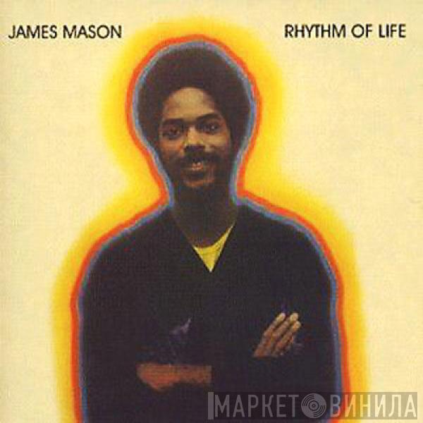  James Mason  - Rhythm Of Life