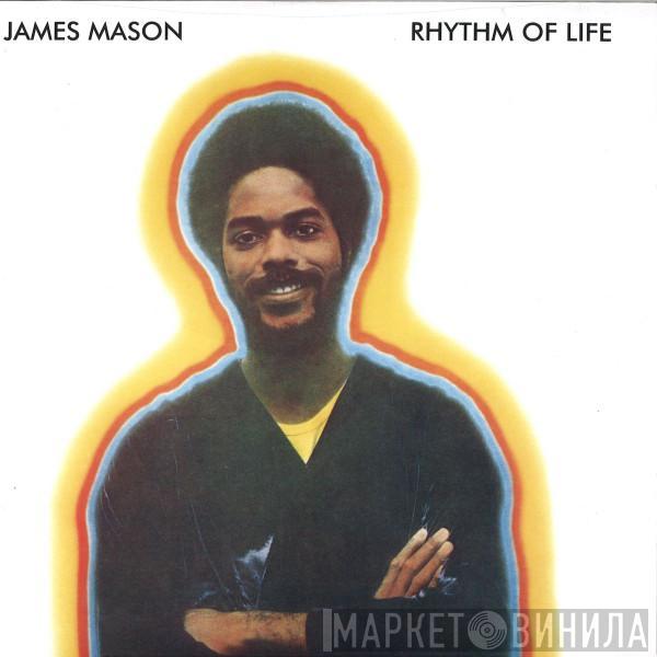  James Mason  - Rhythm Of Life