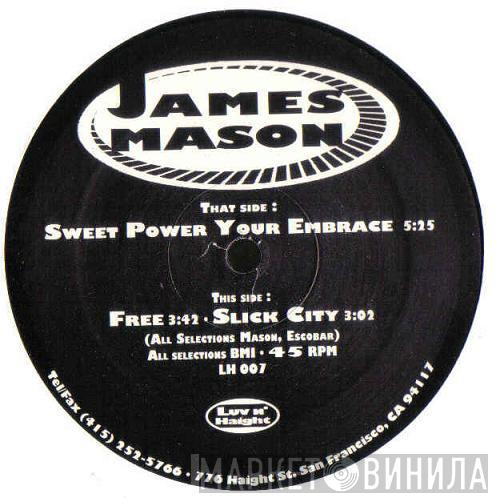  James Mason  - Sweet Power Your Embrace