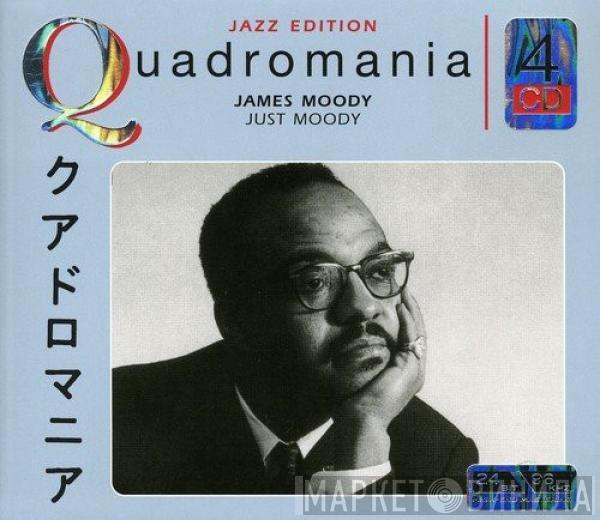 James Moody - Just Moody