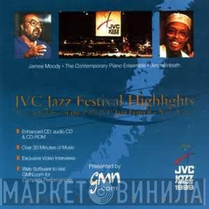 James Moody, The Contemporary Piano Ensemble, Jimmy Heath - JVC Jazz Festival Highlights