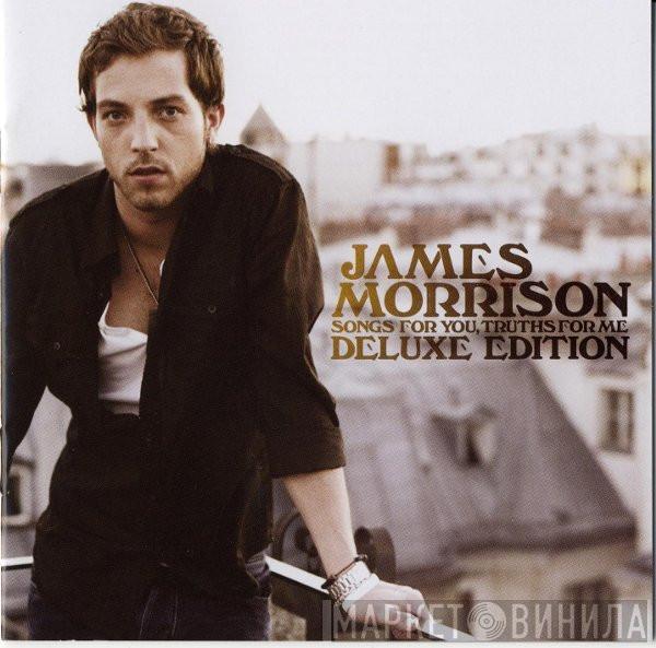  James Morrison   - Songs For You, Truths For Me