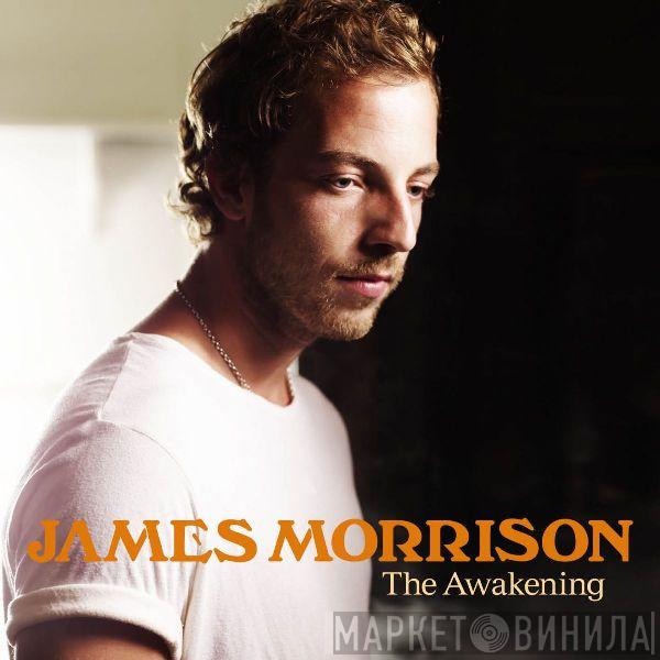 James Morrison  - The Awakening