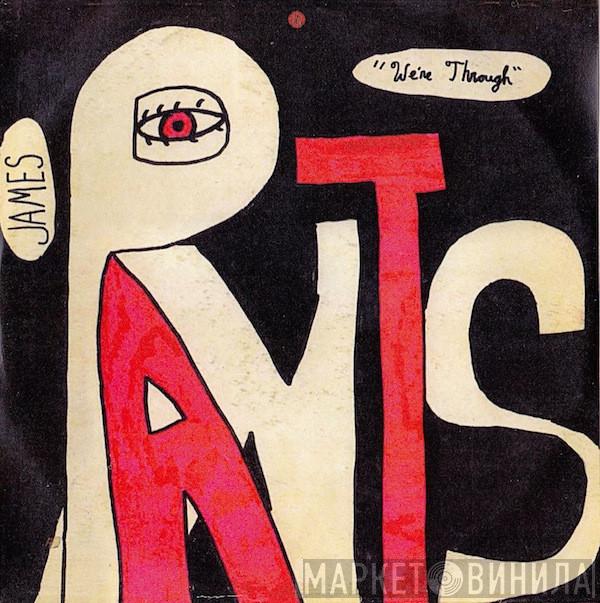 James Pants - We're Through