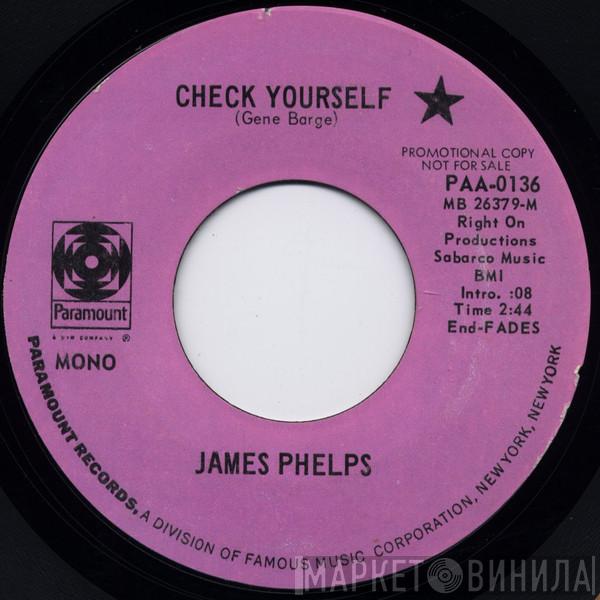 James Phelps - Check Yourself / My Lover's Prayer