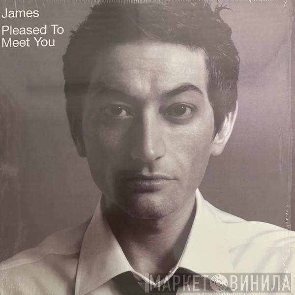 James - Pleased To Meet You