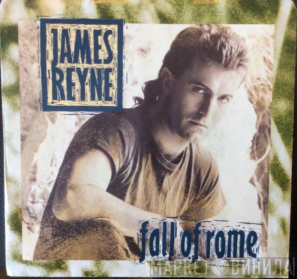  James Reyne  - Fall Of Rome / The Traveler