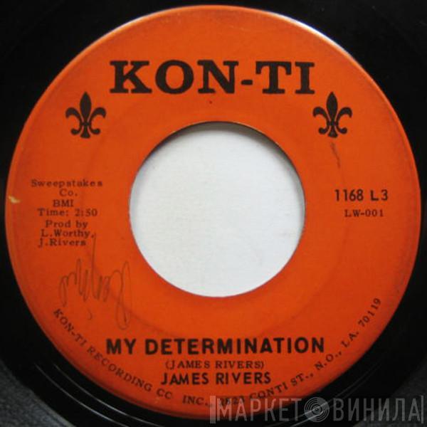 James Rivers - My Determination / Soul Searchin